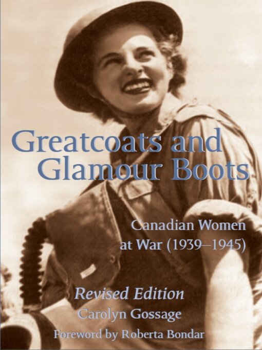 Title details for Greatcoats and Glamour Boots by Carolyn Gossage - Available